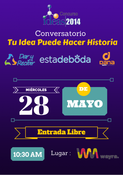 Archivo:Invitación Conversatorio Tu Idea Puede Hacer Historia.png